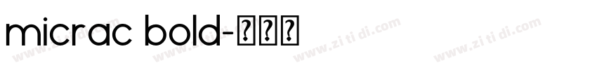 micrac bold字体转换